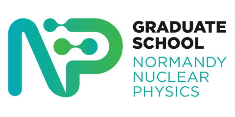 Graduate School Normande de Physique Nucléaire – N2P